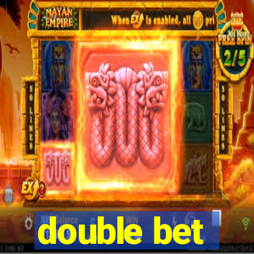 double bet